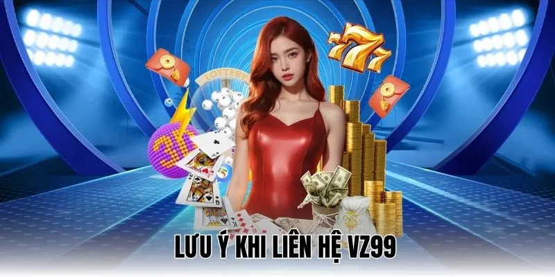 Luu-y-khi-lien-he-vz99