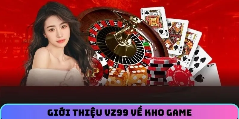 gioi-thieu-vz99-kho-game_1_11zon