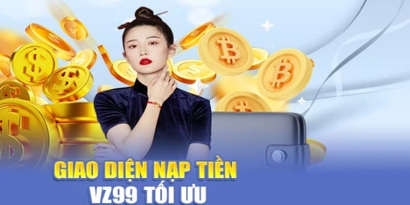 nap-tien-vz99-giao-dien