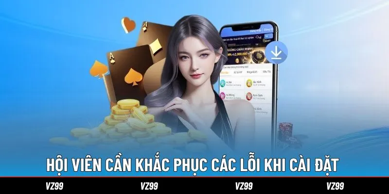 hoi-vien-can-khac-phuc-cac-loi-khi-cai-dat